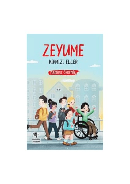 Zeyume - Kırmızı Eller (Resimli 10+Yaş)