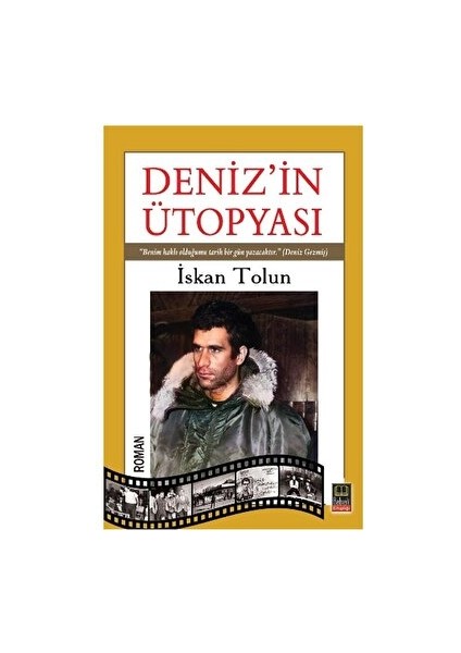 Deniz’in Ütopyası