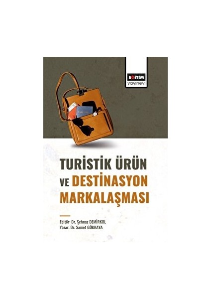 Turistik Ürün ve Destinasyon Markalaşması