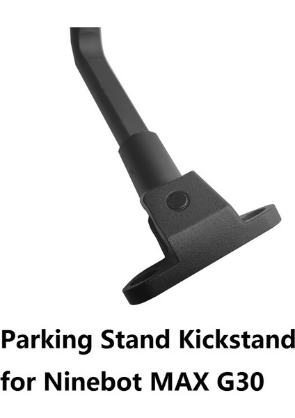 Scooter Park Standı Kickstand Ninebot Max G30 Elektrikli Scooter Ayak Desteği Aksesuarları (Yurt Dışından)