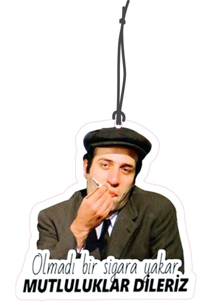 Bymeyla Olmadı Bir Sigara Yakar Mutluluklar Dileriz Tararımlı Dekoratif Oto Kokusu ve Oto Aksesuarı