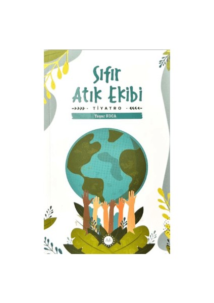 Sıfır Atık Ekibi - Yaşar Koca