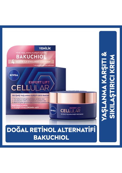 Cellular Expert Lift Doğal Retinol Alternatifi Saf Bakuchiol ve Hyaluronik Asit içeren Karşıtı ve Nemlendirici Gece Kremi 50ml