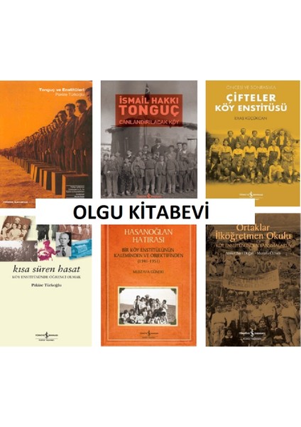 Hasanoğlan Hatırası - Tonguç ve Enstitüleri - Çifteler Köy Enstitüsü - Köy Enstitüleri Set - 6 Kitap