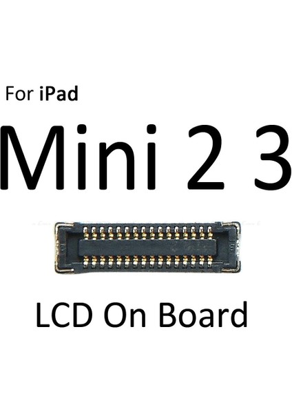 Dokunmatik Ekran LCD Ekran Fpc Konektörü iPad Mini 1 2 3 4 5 Anakart Anakart Üzerinde Kurulu Konektörü Flex Kablo (Yurt Dışından)