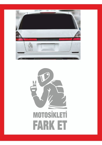 Motorsikleti Fark Et Sticker 15*9cm - Oto Sticker -Araba Sticker -