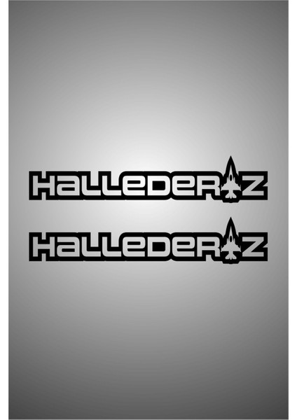 25 x 5 cm Hallederiz Yazılı Oto Sticker Araba Cam Sticker 2 Adet