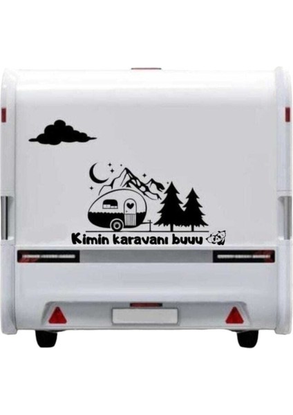 Eyba Sticker Kimin Karavanı Buuu :) Karavan Kamp Sticker