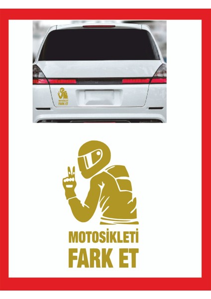 Motorsikleti Fark Et Sticker 15*9cm - Oto Sticker -Araba Sticker -