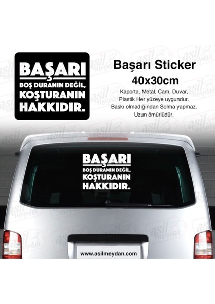 Otobüs Minibüs Arkası Başarı Boş Duranın Değil, Koşturanın Hakkıdır Yazısı Beyaz Oto Sticker Etiket