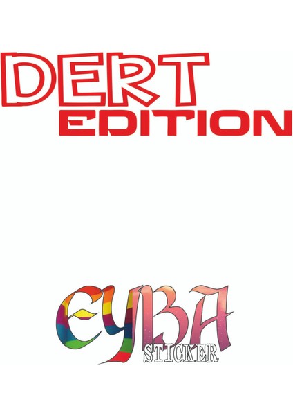 20X8CM Dert Edition Oto Sticker -Araba Sticker - Duvar Sticker