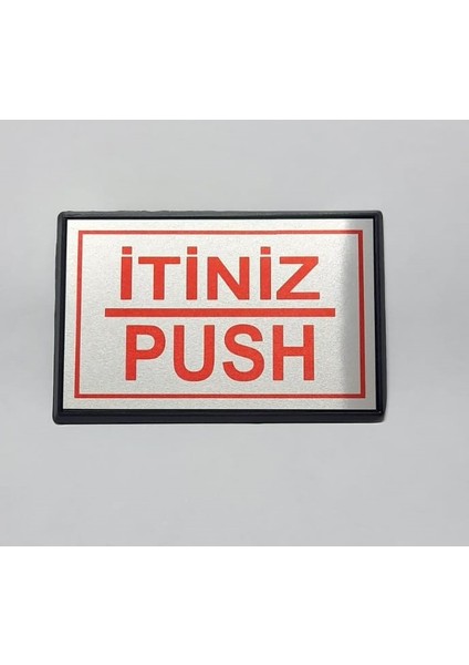 Push - Itiniz Yönlendirme Tabelası Yapışkanlı Küçük Boy 10 x 7 cm