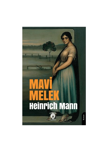 Mavi Melek - Heinrich Mann