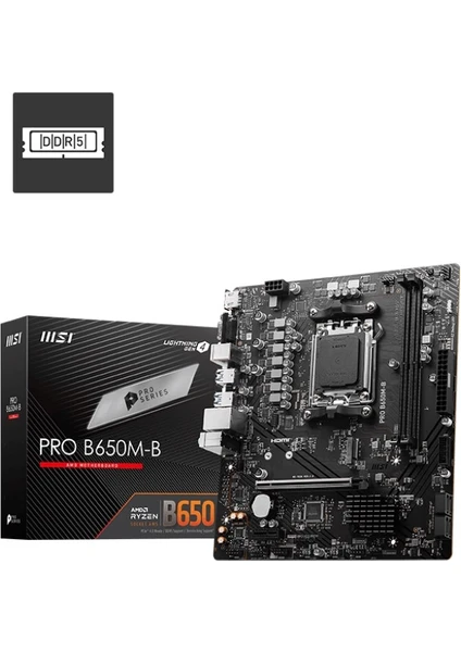 PRO B650M-B AM5 DDR5 6800MHZ(OC) HDMI VGA M.2 USB3.2 2.5G LAN mATX