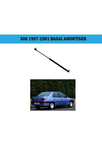 Bagaj Amortisörü 306 Sedan