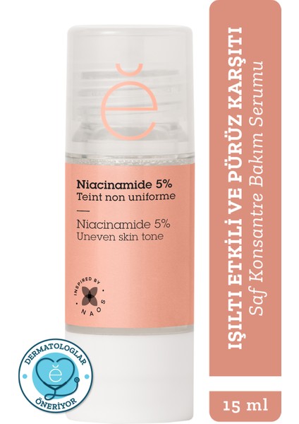 Etat Pur Pure Active Saf Niacinamide %5 Aydınlatıcı Etkili Pürüz Karşıtı Konsantre Cilt Bakım Serumu 15 ml