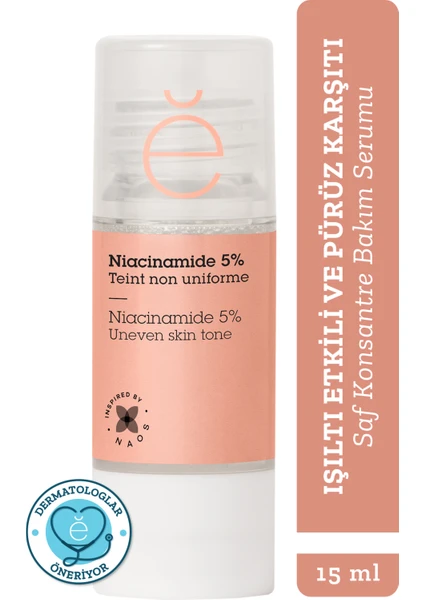 Etat Pur Pure Active Saf Niacinamide %5 Aydınlatıcı Etkili Pürüz Karşıtı Konsantre Cilt Bakım Serumu 15 ml