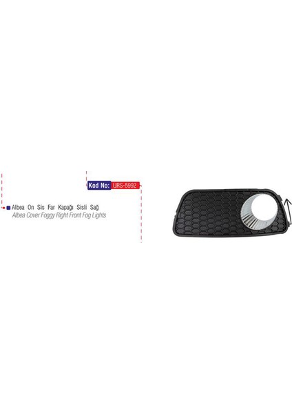 Sis Far Çerçevesi Kapaği Sisli Sağ Albea 05 18051