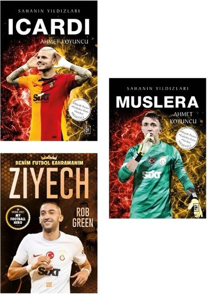 Sahanın Yıldızları Icardi - Muslera - Ziyech 3 Kitap - Ahmet Koyuncu