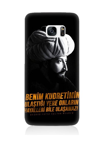 Samsung Galaxy S7 Edge Uyumlu Fatih Sultan Mehmet Han Desenli Silikon Kılıf