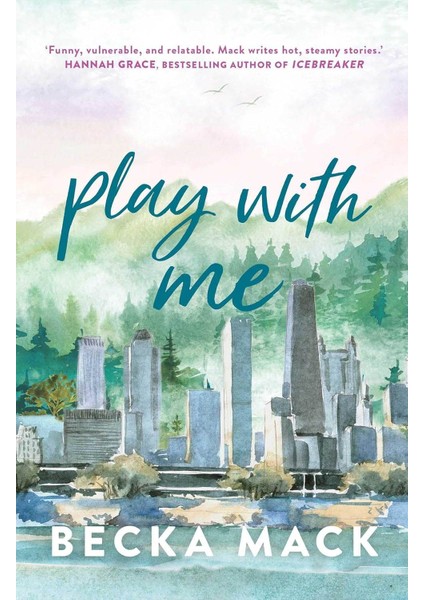 Play with Me - Playing For Keeps - Becka Mack