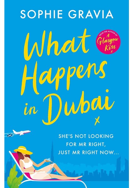 What Happens in Dubai - Sophie Gravia