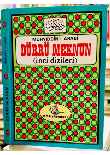 Dürrü Meknun İnci Dizileri - Muhyiddin İbn Arabi