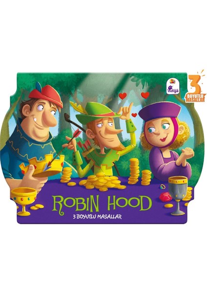 3 Boyutlu Masallar: Robin Hood