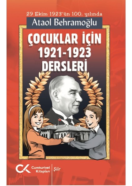 Çocuklar Için 1921-1923 Dersleri - Ataol Behramoğlu