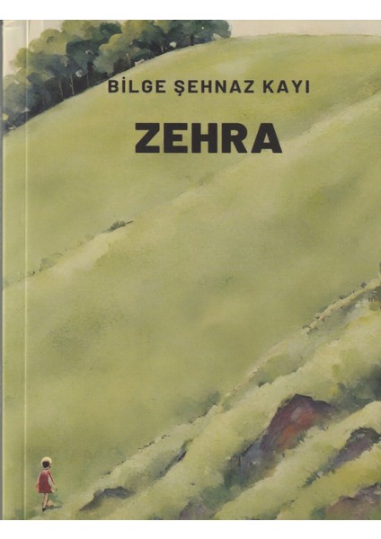 Zehra - Bilge Şehnaz Kayı