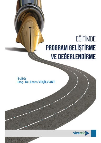 Eğitimde Program Geliştirme ve Değerlendirme