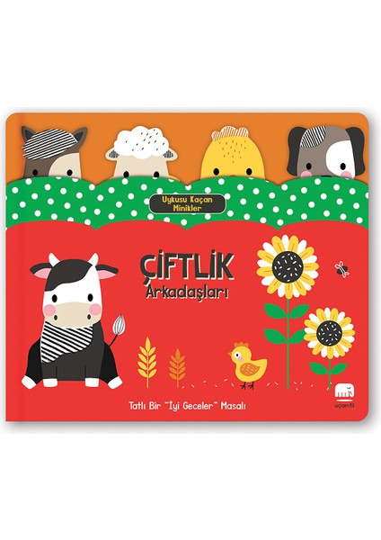 Uykusu Kaçan Minikler - Çiftlik Arkadaşları (Pencereli Kitap)