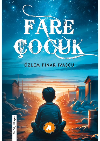 Fare Çocuk - Özlem Pınar Ivaşcu