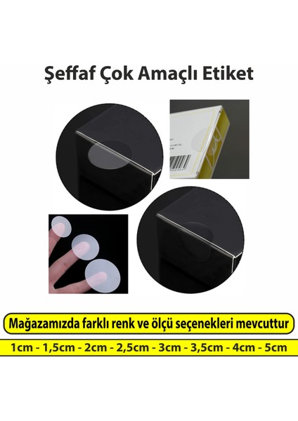 Şeffaf Etiket Çok Amaçlı Yuvarlak Kesim Ambalaj Etiketi 1,5cm - 500 Adet fiyatları