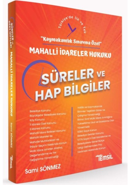 “kaymakamlık Sınavına Özel” Süreler ve Hap Bgilgiler -Mahalli Idareler Hukuku