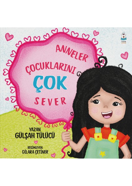 Anneler Çocuklarını Çok Sever - Gülşah Tülücü