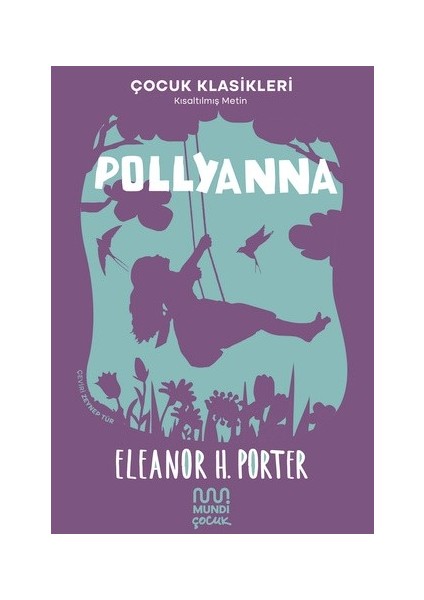 Pollyanna - Eleanor H. Porter