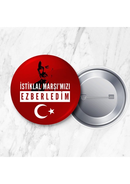 Istiklal Marşımızı Ezberledim Rozeti 58 mm Büyük Boy