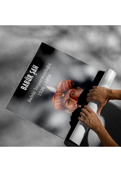 Babür Imparatorluğu - Babür Şah Posteri - PO515 modelleri