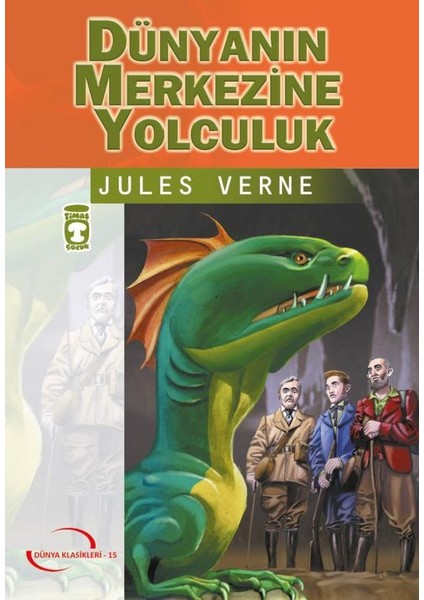 Dünyanın Merkezine Yolculuk - Jules Verne