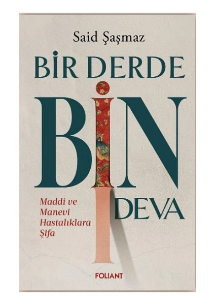 Bir Derde Bin Deva - Said Şaşmaz