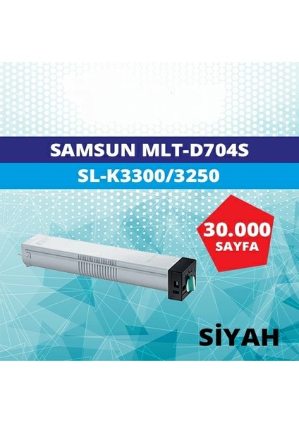 Samsung MLT-K704S Chipli Ithal Muadil Toner - 30.000 Sayfa