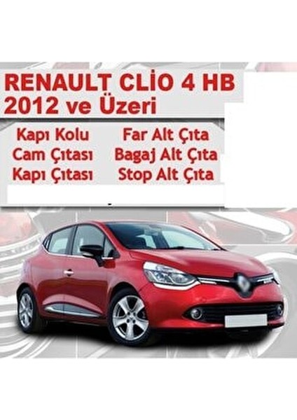 Renault Clio 4 Hb Avantajlı Krom Set 6 Ürün 2012 Üzeri P. Çelik