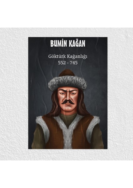 Göktürk Kağanlığı - Bumin Kağan Posteri - PO504