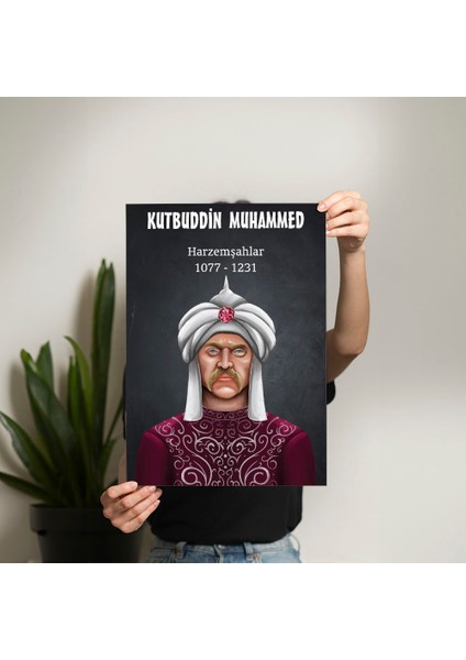 Harzemşahlar - Kutbuddin Muhammed Posteri - PO511