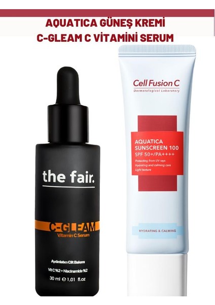 Aquatica Güneş Kremi ve the fair. C Gleam C Vitamini Serum