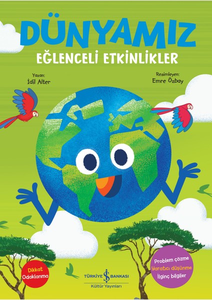 Dünyamız - Eğlenceli Etkinlikler - İdil Alter