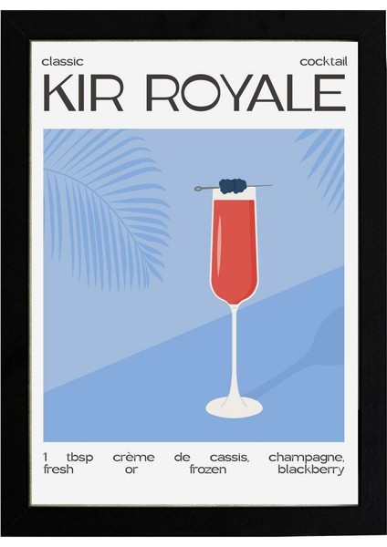Kir Royale 3 21 x 30 cm - Siyah Çerçeveli