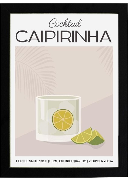 Caipirinha 2 21 x 30 cm - Siyah Çerçeveli