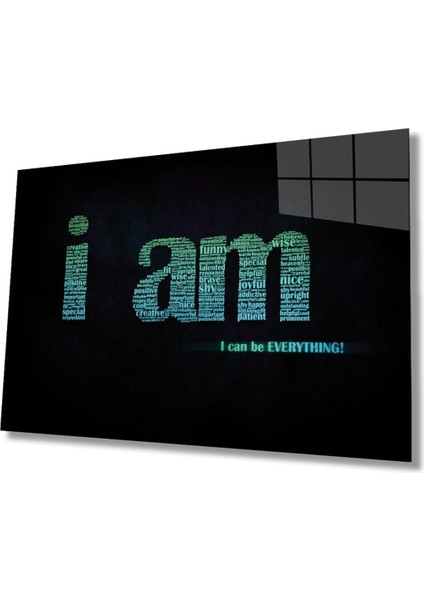 Herşey Olabilirim Özgüven Cam Tablo Ev ve Ofis Duvar Dekoru Hediyelik Büyük Tablo Dayanıklı Cam